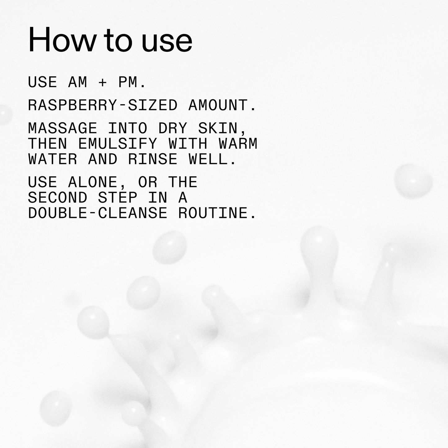 mini-milk-cleanser-50ml-q0 Hydrating_Cream-to-Milk_Cleanser_-_180ml_How_to_Use_2000x2000_1261af1e-14e5-43b8-9abb-2d01cb49f8d9.png