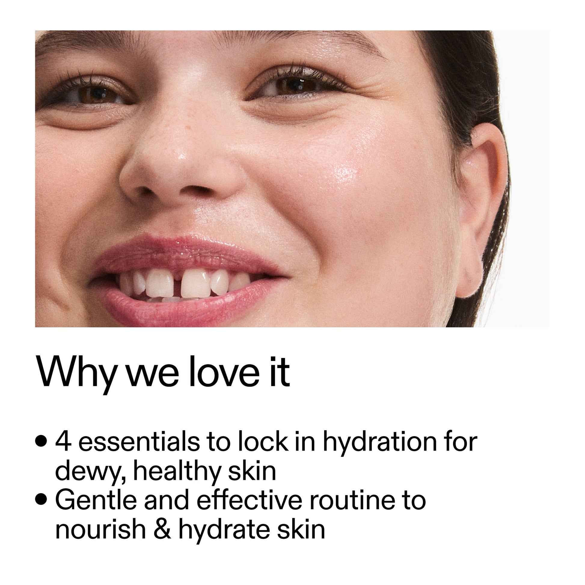 intro-routine-for-hydrated-skin-r6 Intro_Routine_for_Hydrated_Skin_CA_Why_we_love_it_2000x2000_a90adeea-82b9-48b0-aae2-bab9e25804c5.jpg