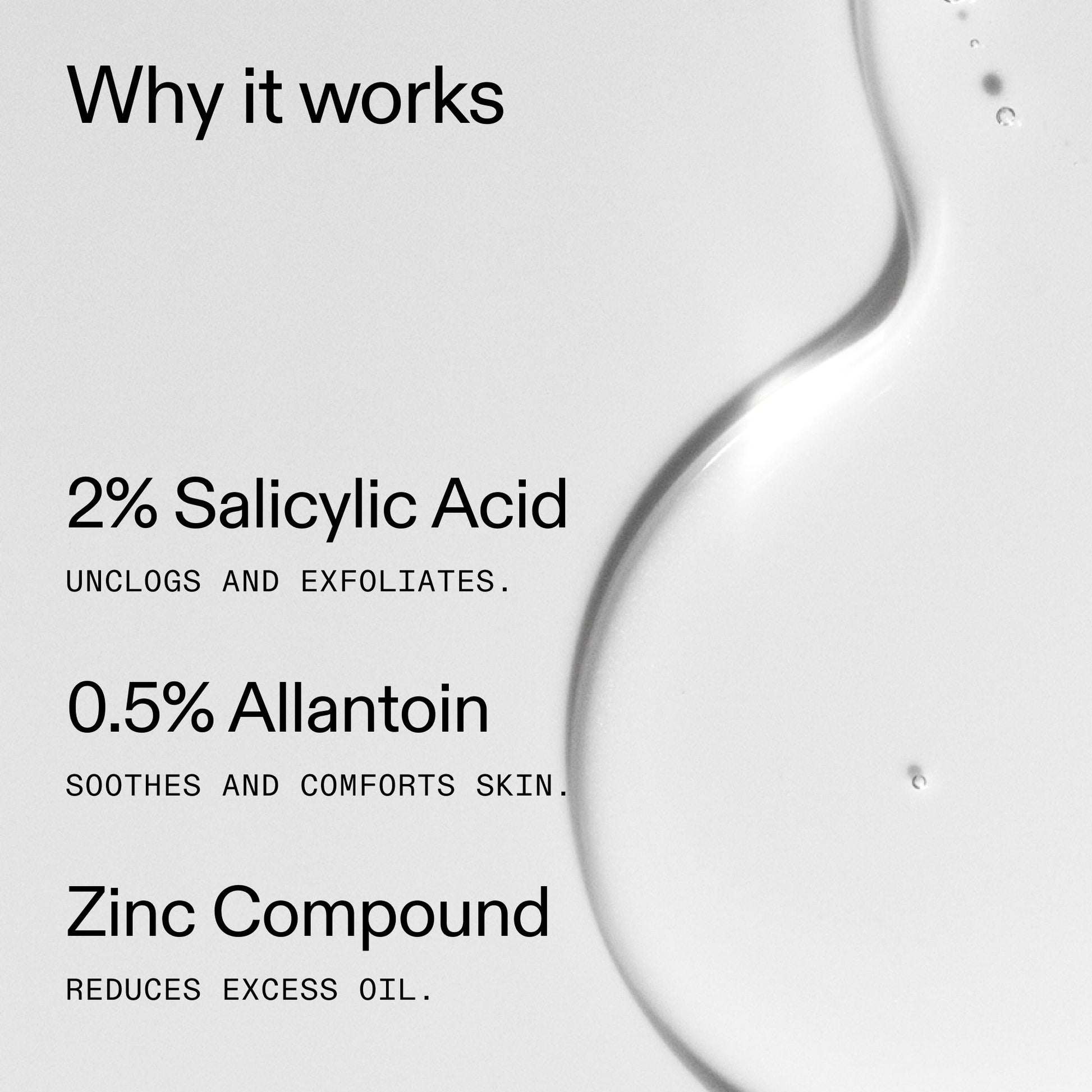 salicylic-acid-cleanser-duo-m5 Salicylic_Acid_Cleanser_-_150ml_Why_it_works_2000x2000_f0ac53e3-994e-47f1-98ef-a2875aef828d.jpg